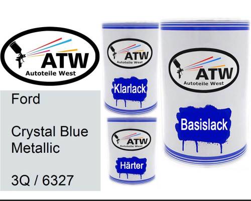 Ford, Crystal Blue Metallic, 3Q / 6327: 500ml Lackdose + 500ml Klarlack + 250ml Härter - Set, von ATW Autoteile West.